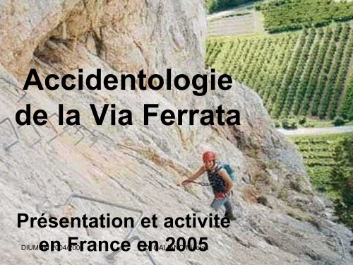 Accidents et via Ferrata