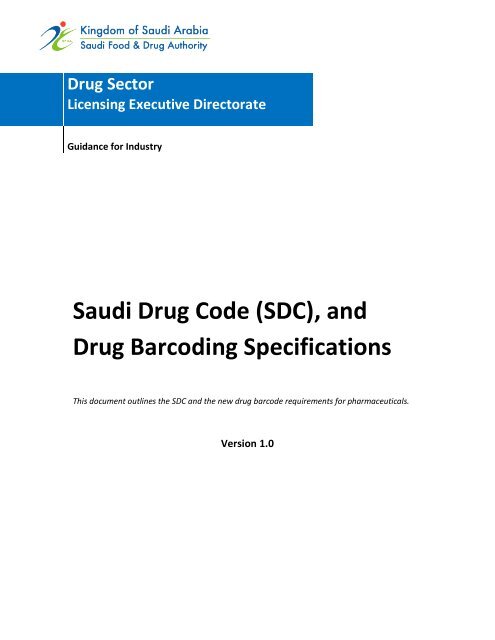 Saudi Drug Code (SDC), and Drug Barcoding Specifications