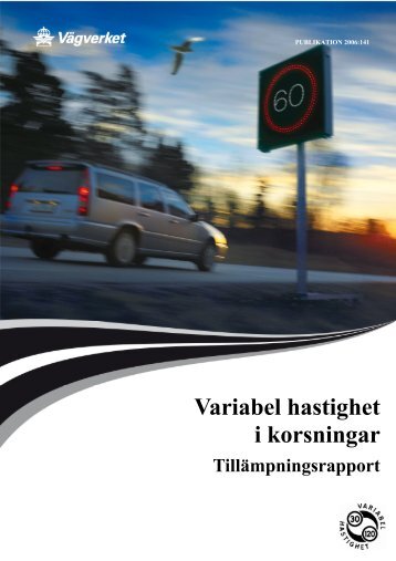 Variabel hastighet i korsningar: tillämpningsrapport