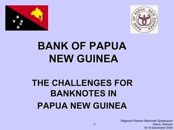 PAPUA NEW GUINEA - [Home] - Polymer Bank Notes of the World