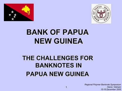 PAPUA NEW GUINEA - [Home] - Polymer Bank Notes of the World