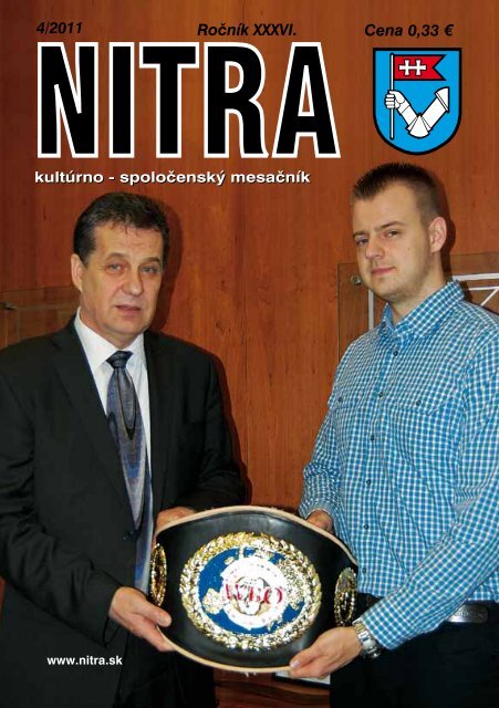4/2011 RoÃ¨nÃ­k XXXVI. Cena 0,33 â¬ - Mesto Nitra