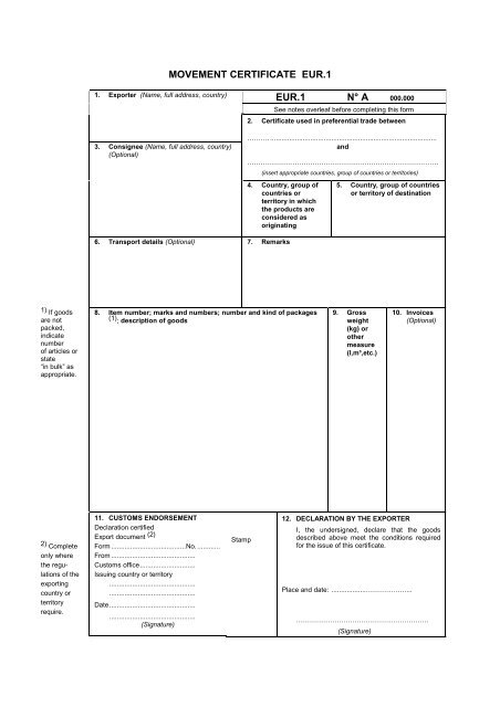 MOVEMENT CERTIFICATE EUR 1 EUR 1 N° A MOVEMENT CERTIFICATE EUR 1 EUR 1 N° A
