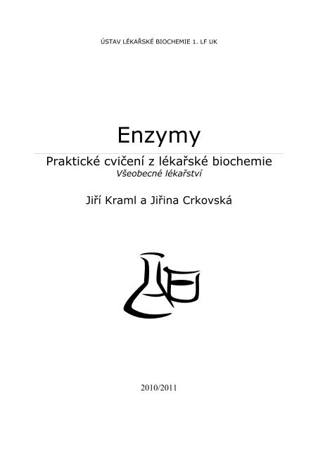 Enzymy - Ãstav lÃ©kaÅskÃ© chemie a biochemie