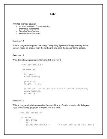 This lab exercise covers: an introduction to C programming ...