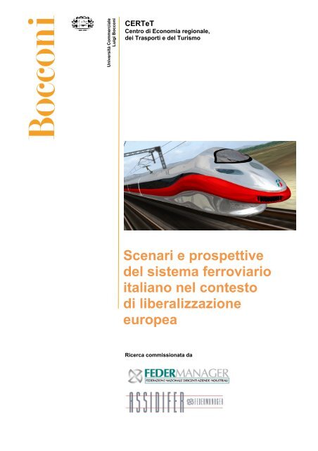 Scenari e prospettive del sistema ferroviario italiano nel ... - Ferpress