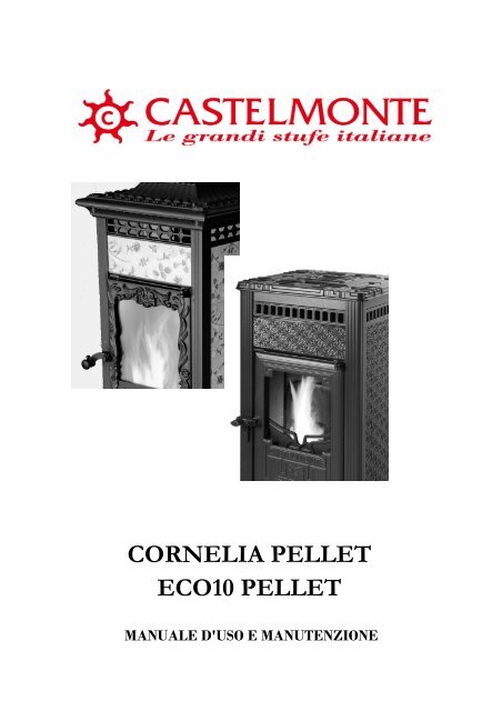 Manuale utente Cornelia-Eco Pellet r1 - Castelmonte