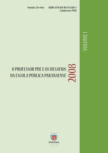 VOLUME I - Secretaria de Estado da Educação - Estado do Paraná