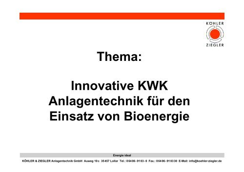 Innovative KWK-Anlagentechnik fÃ¼r den Einsatz von Bioenergie