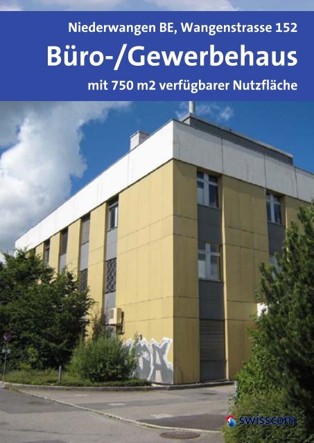Verkauf: Gewerbe- Büroliegenschaft in Niederwangen mit 1400 m2