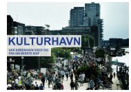 NÅR KØBENHAVN VISER SIG FRA SIN BEDSTE SIDE - Kulturhavn