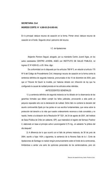 En lo principal: deduce recurso de casaciÃ³n en la forma. Primer otro