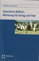 Operation Balkan: Werbung für Krieg und Tod - Moritz Hunzinger