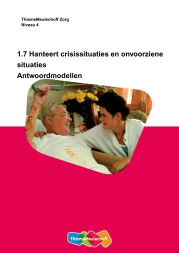 1.7 Hanteert crisissituaties en onvoorziene situaties ...