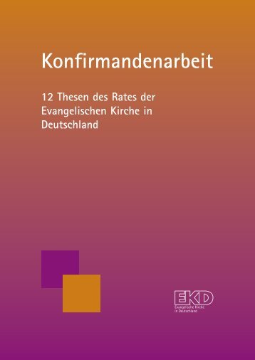 12 Thesen des Rates der EKD - Evangelische Kirche in Deutschland