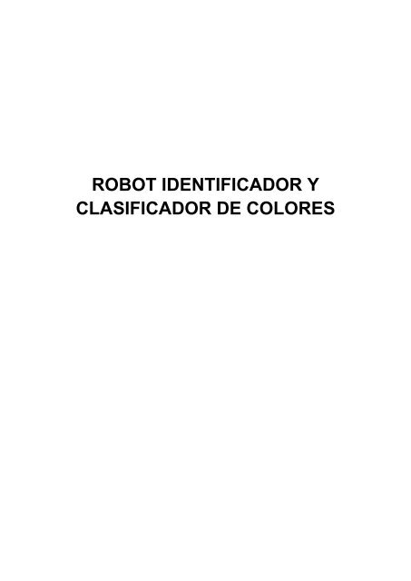 Robot identificador y clasificador de colores - Feriadelasciencias ...