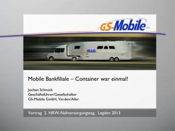 Mobile Bankfiliale â Container war einmal!