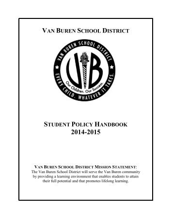 VAN BUREN SCHOOL DISTRICT STUDENT POLICY HANDBOOK