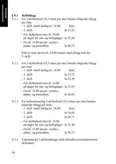 INDUSTRIOVERENSKOMSTENE 2010 - 2012 - Fellesforbundet