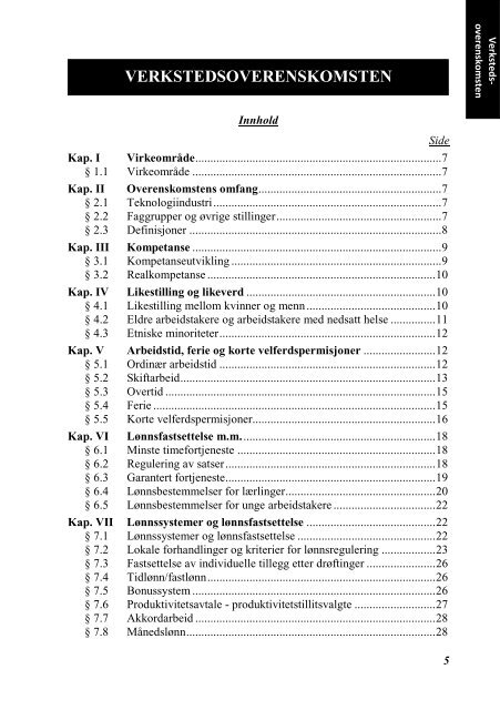 INDUSTRIOVERENSKOMSTENE 2010 - 2012 - Fellesforbundet