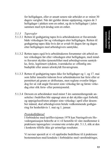 INDUSTRIOVERENSKOMSTENE 2010 - 2012 - Fellesforbundet