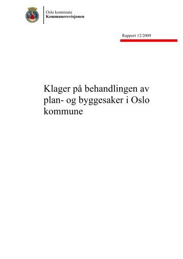 og byggesaker i Oslo kommune - Kommunerevisjonen