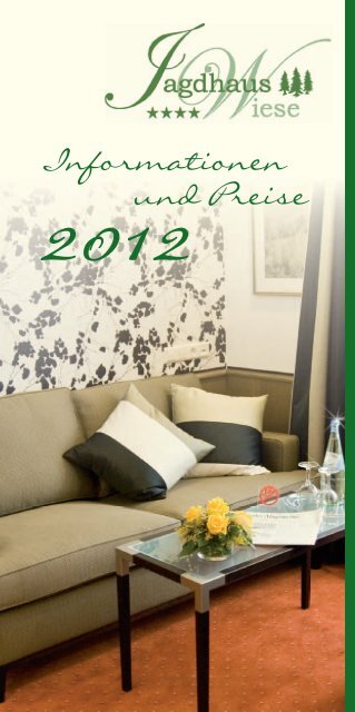 Informations- und Preisliste 2012 - Hotel Jagdhaus Wiese