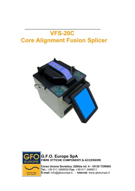 VFS-20C Core Alignment Fusion Splicer - Gfo Europe S.p.A.
