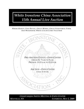 White Ironstone China Association 15th Annual Live Auction