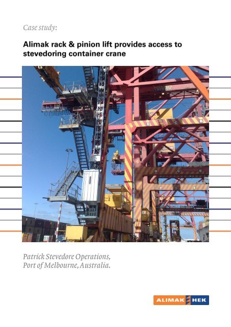 Case study: Patrick Stevedore Operations, Port of Melbourne ...