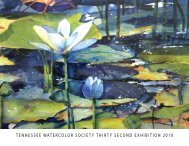 Tennessee WaTercolor socieTy ThirTy second ... - Show Your Impact