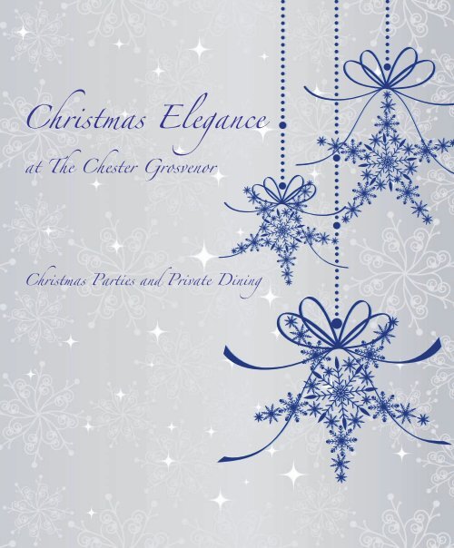 Christmas Elegance - The Chester Grosvenor