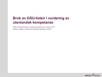 Bruk av GSU-listen i vurdering av utenlandsk utdanning - Nokut