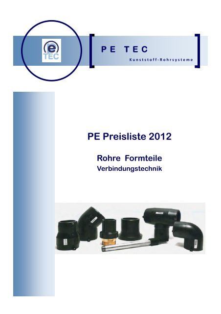 PE Preisliste 2012 Rohre Formteile Verbindungstechnik