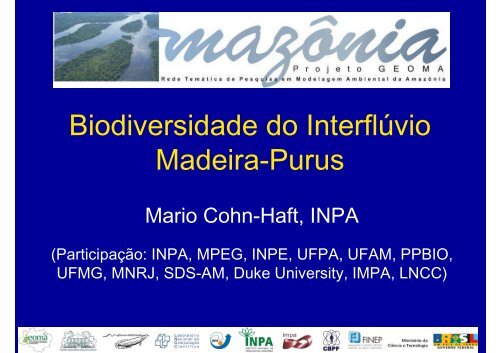 Biodiversidade do Interflúvio Madeira-Purus - Geoma - LNCC