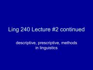 Ling 240 Lecture #2 continued - Linguistics