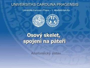 Å n - AnatomickÃ½ Ãºstav 1.LF UK - Univerzita Karlova