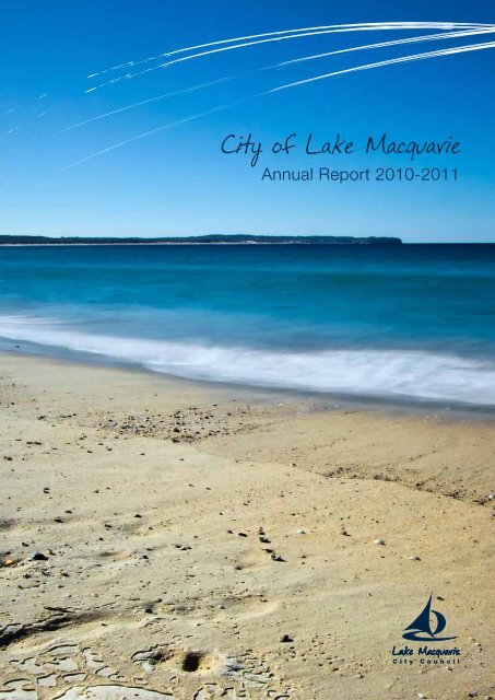 Annual Report 2010-2011 - Lake Macquarie City Council