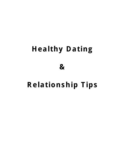 Healthy Dating & Relationship Tips - Peterjasie