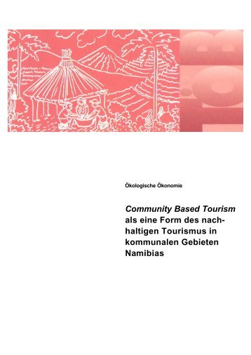 Community Based Tourism als eine Form des nach- haltigen ... - Gtz