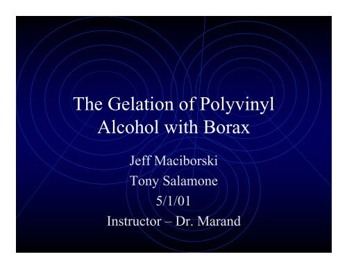 The Gelation of Polyvinyl Alcohol with Borax