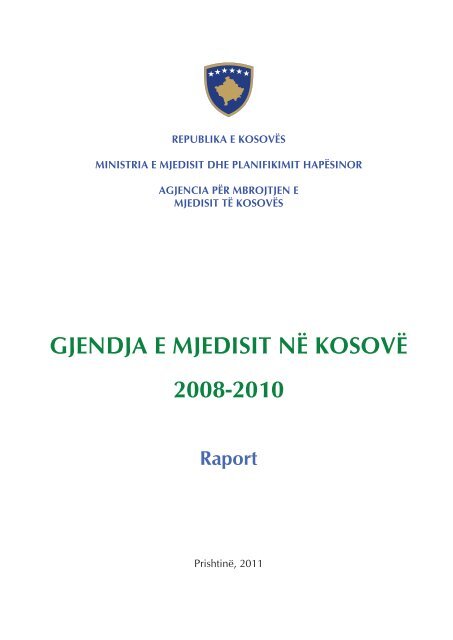 Gjendja e Mjedisit nÃ« KosovÃ« 2008-2010 - ammk-rks.net