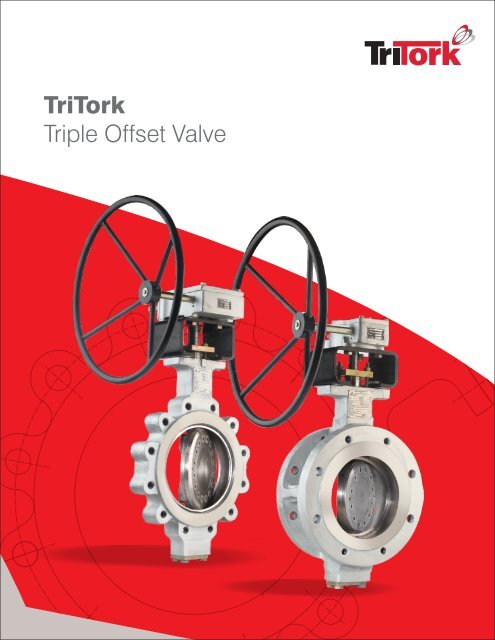 TriTork - Triple Offset Valve