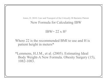 New Formula for Calculating IBW IBW= 22 x HÂ² Where 22 is the ...