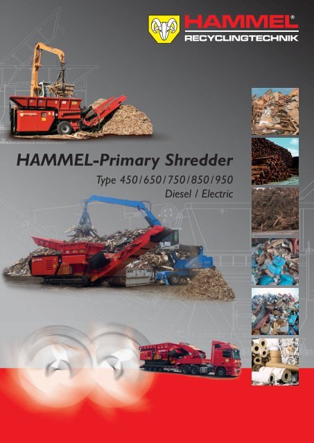 HAMMEL-Primary Shredder
