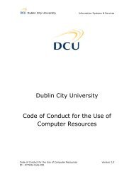 Dublin City University Code of Conduct for the Use of ... - DCU