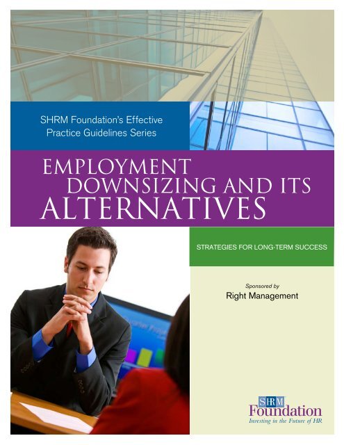 Employment Downsizing and Its Alternatives - Right Management