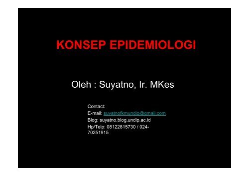 ikm2-epidemiologi - Suyatno, Ir., MKes - Undip