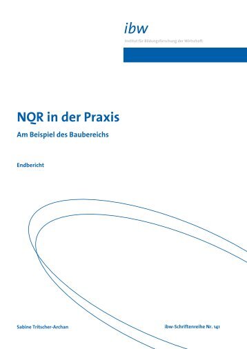 NQR in der Praxis: Am Beispiel des Baubereichs - ibw