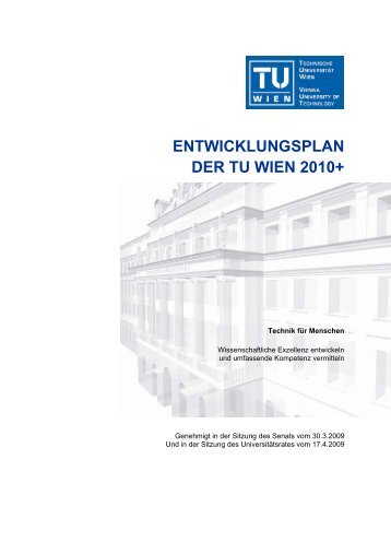 entwicklungsplan der tu wien 2010+ - Technische Universität Wien